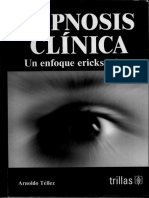 Hipnosis Clínica, Un Enfoque Ericksoniano - Tellez
