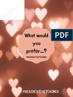 What Would You Prefer... ?: @beacreativeteacher