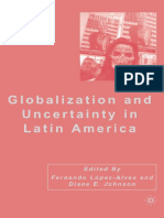 Diane E. Johnson, Fernando Lopez-Alves - Globalization and Uncertainty in Latin America