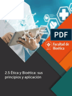 2.5 Etica y Bioetica - Sus Principios y Aplicacion