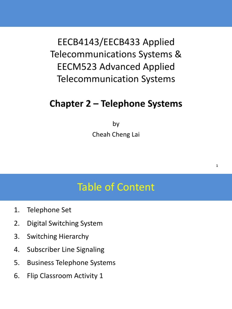 Telephone Systems An Overview of Telephone Sets, Digital Switching