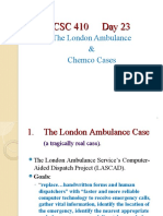 CSC 410 Day 23 The London Ambulance and Chemco Cases