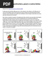 Headbangers Punk Rockers, Posers e Outros Bichos