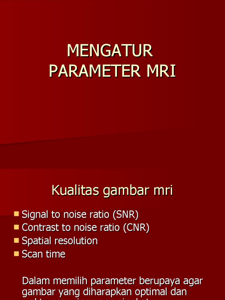 Parameter dan Trade-off MRI | PDF