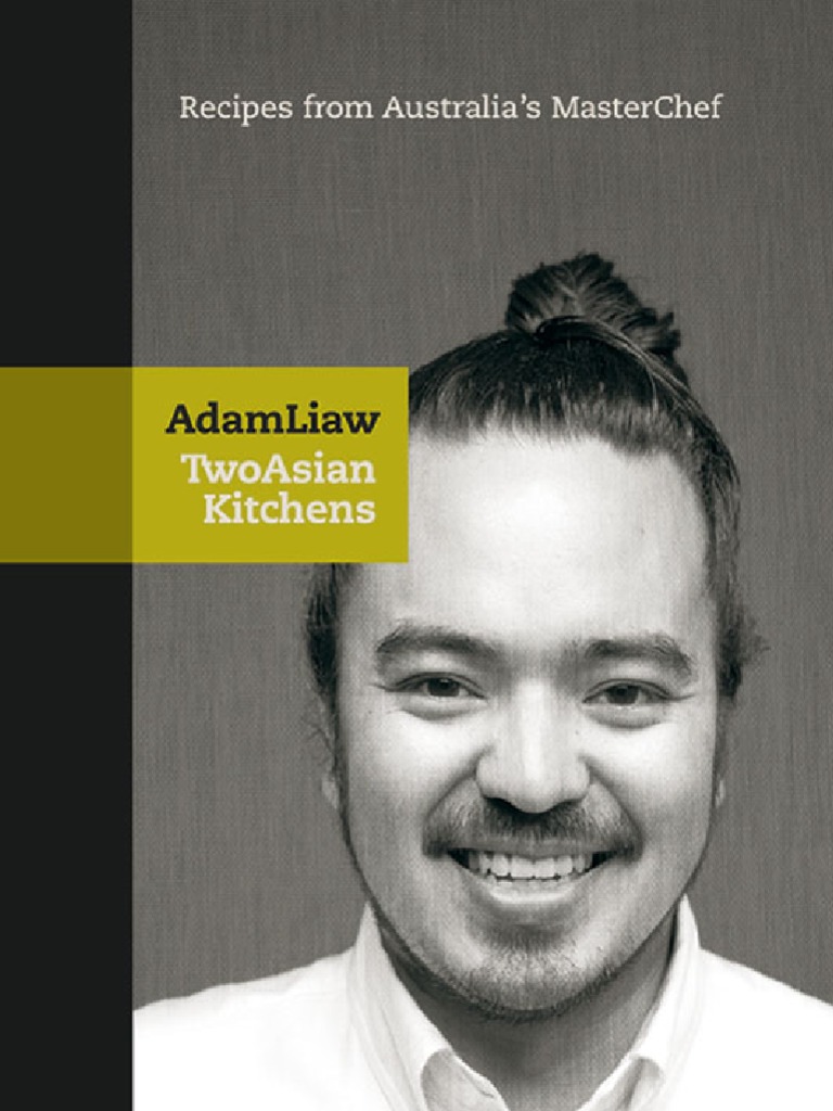 Two Asian Kitchens by Adam Liaw Cookbook Sample Recipes PDF Curry Cooking