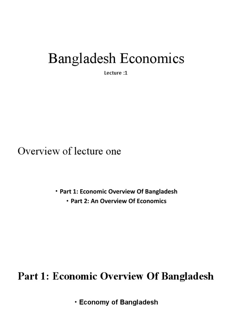 Bangladesh Economic Overview and History | PDF | Economics | Microeconomics