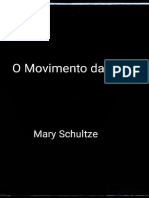 O Movimento Da Fé Mary Schultze
