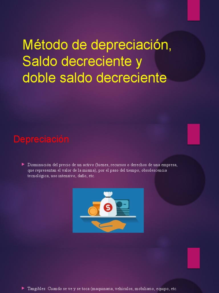 Método de Depreciación, Saldo Decreciente y Doble Saldo Decreciente PDF Depreciación Economias