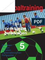 Voetbaltraining 180 Praktische Oefeningen Dribbelen Passen Schieten Combinatievormen Partijspelen 1