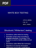 White Box Testing: Anuja Arora Cse / It Jiitu, Noida