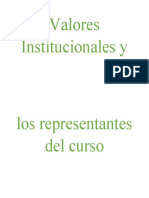 Valores Institucionales y Los Representantes Del Curso