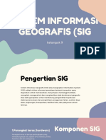 Sistem Informasi Geografis (Sig: Kelompok 9