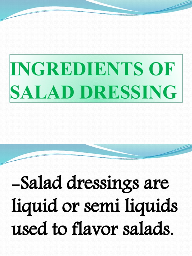 Lesson 3 Ingredients of Salad Dressing PDF Vinaigrette Emulsion