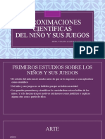 Aproximaciones Científicas Del Niño y Sus Juegos