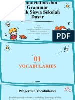 English Vocabularies, Pronunciation Dan Grammar