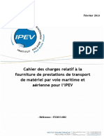 Cahier Des Charges Relatif À La Fourniture de Prestations de Transport de Matériel Par Voie Maritime Et Aérienne Pour L IPEV