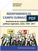 Redefiniendo El Campo Subnacional: Anatomía de Las Organizaciones Políticas Regional, Junín, 1950-2017