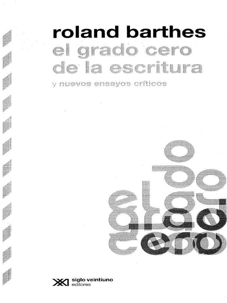 BARTHES-el-grado-cero-de-la-escritura Sobre Escritura Burguesa y ...