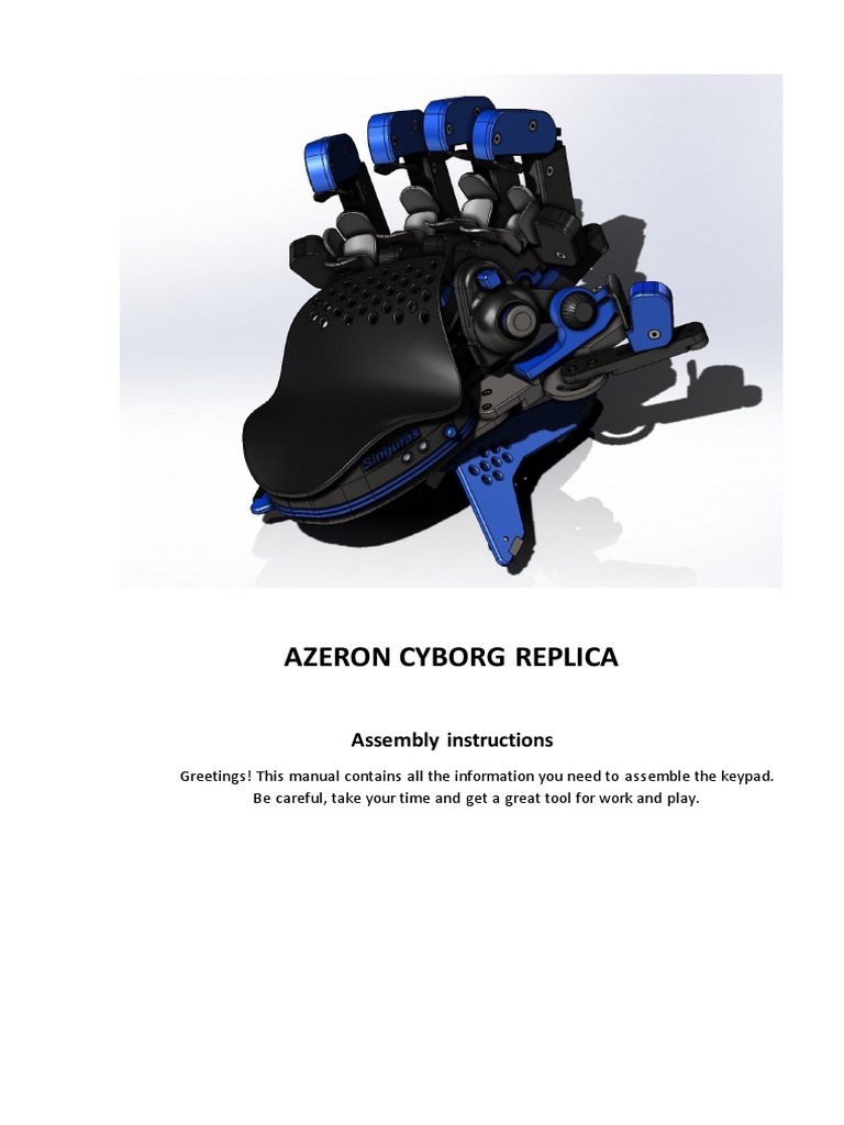 Azeron Cyborg Replica Assembly Guide | PDF | Manufactured Goods | Equipment