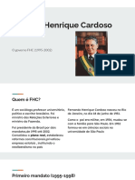 FHC: O governo do sociólogo e presidente brasileiro Fernando Henrique Cardoso (1995-2002