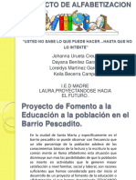 Proyectodealfabetizaciondiapositivas 100818200722 Phpapp01