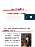 Deus existe: questão de fé ou razão