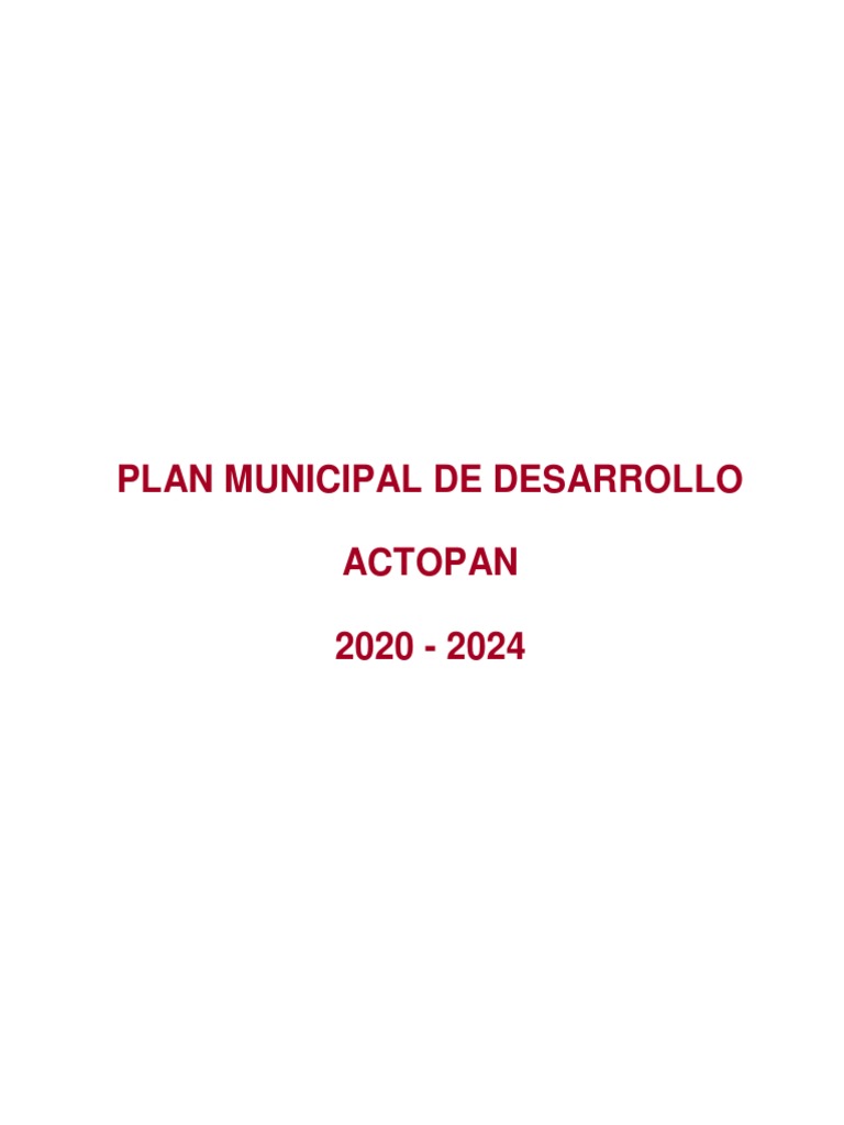 Plan Municipal de Desarrollo Actopan 2020-2024 | PDF | Planificación ...