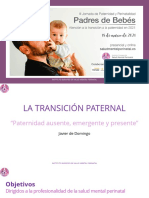 La Transicion Paternal Paternidad Ausentes Emergentes y Presentes. Javier de Domingo