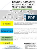 Perkembangan E-Health, Telenursing Dan Alat-Alat Berbasis Teknologi