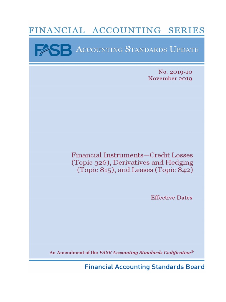 Asu 2019-10  PDF  Financial Accounting Standards Board  Historical Cost