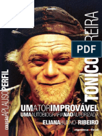 Tonico Pereira. Um Ator Improvável