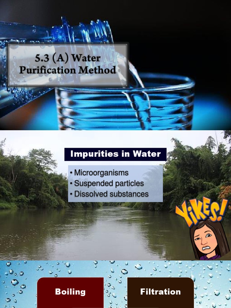 Comparing Methods of Water Purification Boiling, Filtration