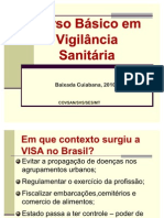 SLIDES Assunto Vigilância Sanitária Curso Básico