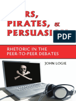 2090133 Peers Pirates and Persuasion Rhetoric in the Peer to Peer Debates by John Logie