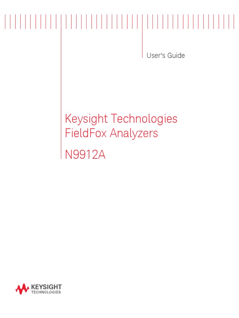 Keysight Technologies Fieldfox Analyzers N9912A User'S Guide PDF