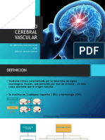 Enfermedad Cerebral Vascular: ALUMNA: Arely Saret Garcia RDZ R2Mf MODULO: Medicina Interna