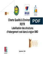 Charte Qualité & Environnement RDTR Labellisation Des Structures D Hébergement Rural Dans La Région SMD. Septembre 2014