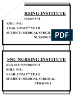 Snu Nursing Institute: REG NO: 5551/2020NST Roll No.: Year: GNM 2 Year Subject: Medical Surgical Nursing Ii