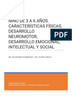 Niño de 3 A 6 Años. Características Físicas J Desarrollo Neuromotor J Desarrollo Emocional J Intelectual y Social