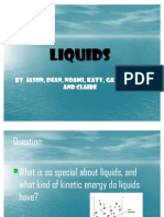 Period 5, Liquids