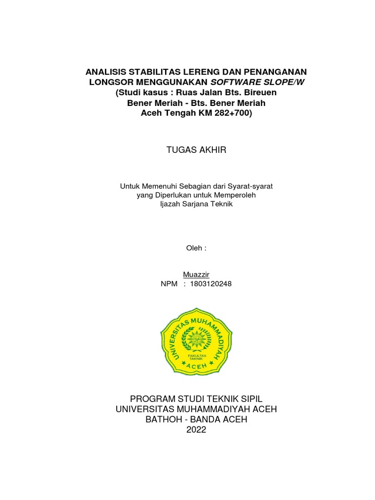 Analisis Stabilitas Lereng Dan Penanganan Longsor Menggunakan Software