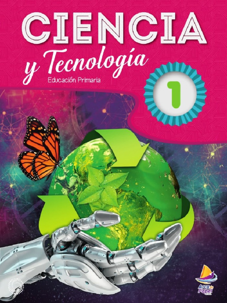 Ciencia y Tecnología Primer Grado Arca de Papel | PDF