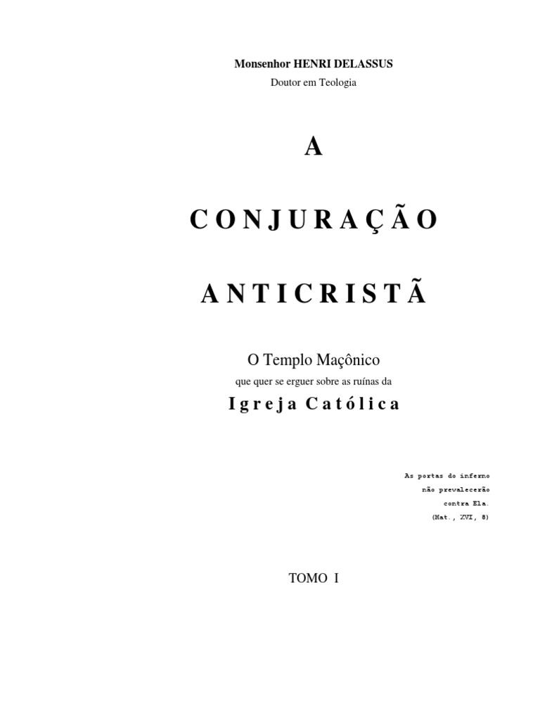 3.1 A Conjuraçao Anticristã Parte I Mons. Henri Delassus PDF