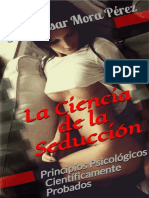 La Ciencia de La Seducción - Principios Psicológicos (Spanish Edition)