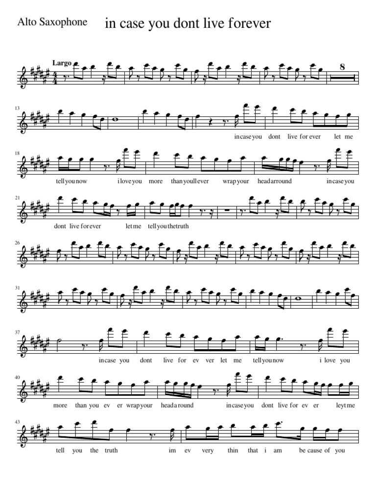 In Case You Dont Live Forever voicePianoAlto Saxophone PDF