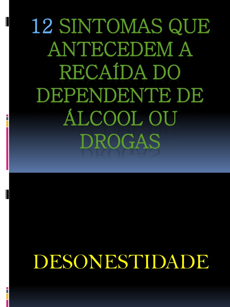Sintomas de Recaída em Dependência | PDF | Alcoolismo