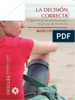 51 Marta López - Jurado (2010) La Decisión Correcta El Aprendizaje de Valores Morales en La Toma de Decisiones