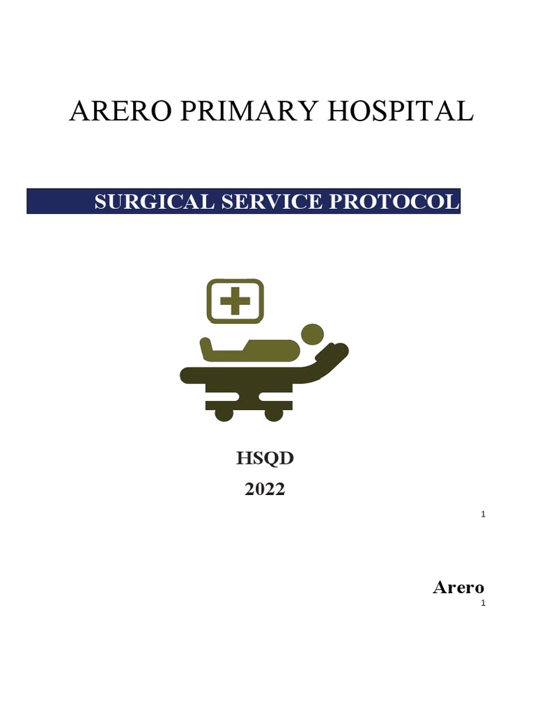 Arero Hospital Surgical Service Protocol | PDF | Surgery | Anesthesia