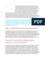 Multicultural Literacy Seeks To Address Issues Pertaining To Social Justice and Social Difference in The Classroom and Society