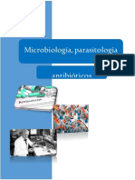 Microbiología, Parasitología y Micología Antibióticos: Grado y Grupo: 1 C
